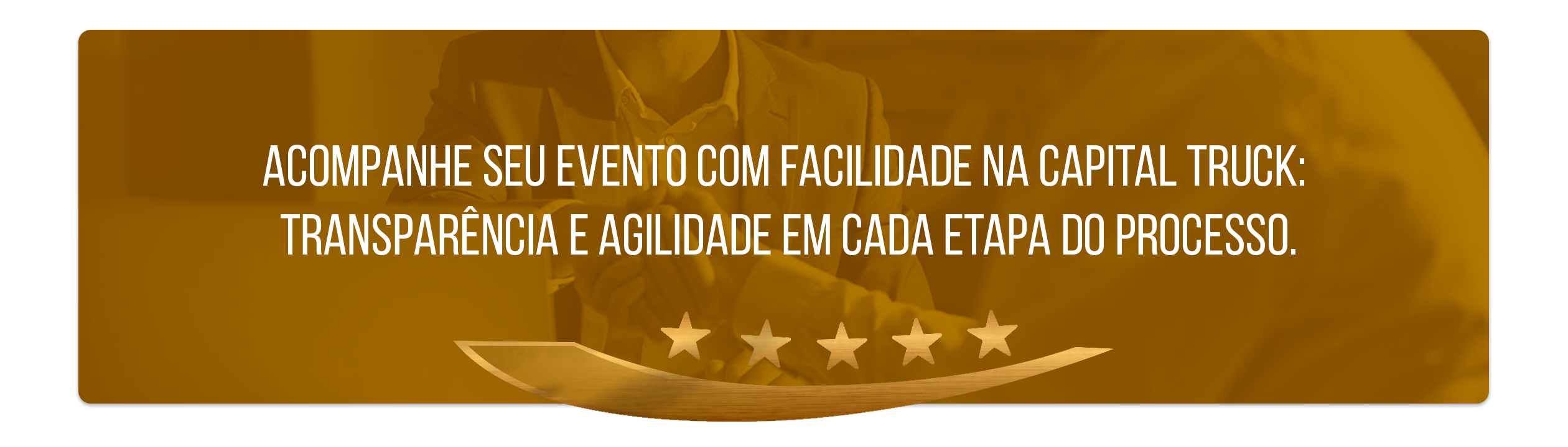 Proteção Veicular Caminhão - acompanharevento